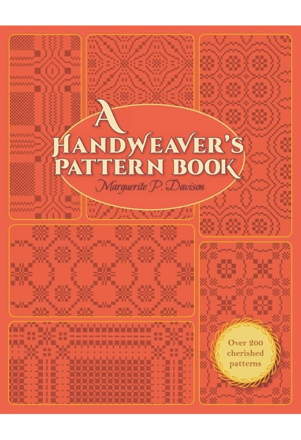 Handweaver's Pattern Book: The essential illustrated guide to over